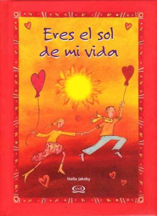 ERES EL SOL DE MI VIDA