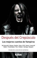 Despues del Crepusculo: Los Mejores Cuentos de Vampiros