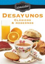 Desayunos: Clasicos & Modernos
