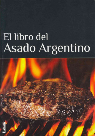 El Libro del Asado Argentino