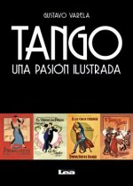 Tango: Una Pasion Ilustrada