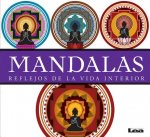 Mandalas: Reflejos de La Vida Interior