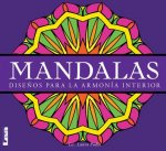 Mandalas - Disenos Para La Armonia Interior: Disenos Para La Armonia Interior