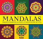 Mandalas - Disenos Simbolicos Para La Meditacion Activa: Disenos Simbolicos Para La Meditacion Activa