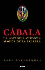 Cabala 2 Ed.: La Antigua Fuerza de La Palabra