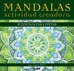 Mandalas - Actividad Creadora: 90 Disenos Para Pintar