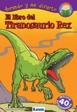 El Libro del Tiranosaurio Rex