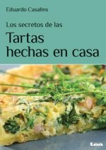 Los Secretos de Las Tortas Hechas En Casa: Pasta Frola, Ricota, Selva Negra, Cheese Cake... y Mas