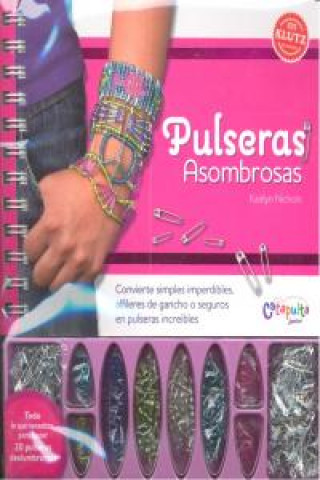 PULSERAS ASOMBROSAS (INC.IMPERDIBLES, CUENTAS, CORDON,...)