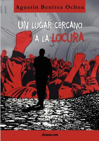 Lugar Cercano a la Locura