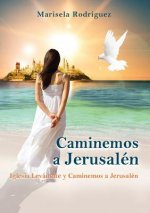 Caminemos a Jerusalen