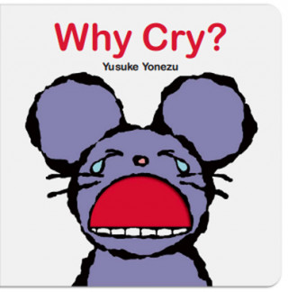Why Cry?