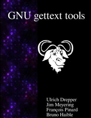 Gnu Gettext Tools: Native Language Support Library and Tools