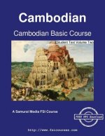 Cambodian Basic Course - Student Text Volume Two