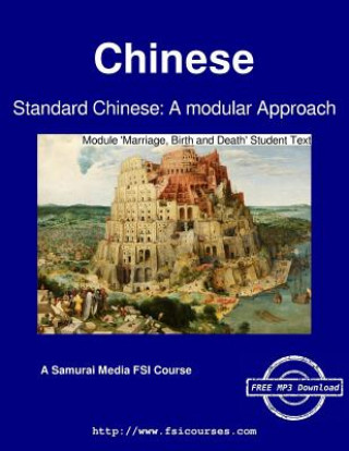 Standard Chinese: A Modular Approach - Module 'Marriage, Birth and Death' Text