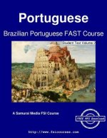 Brazilian Portuguese Fast Course - Student Text Volume 2