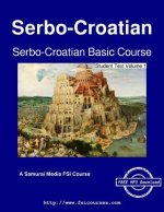 Serbo-Croatian Basic Course - Student Text Volume 1