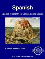 Spanish Headstart for Latin America Course - Student Text