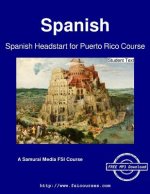 Spanish Headstart for Puerto Rico Course - Student Text