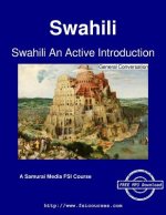 Swahili an Active Introduction - General Conversation