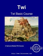 Twi Basic Course - Student Text