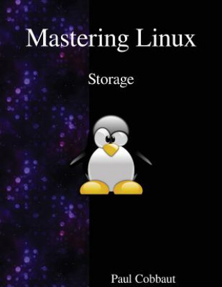 Mastering Linux - Storage