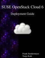 Suse Openstack Cloud 6 - Deployment Guide