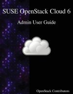 Suse Openstack Cloud 6 - Admin User Guide