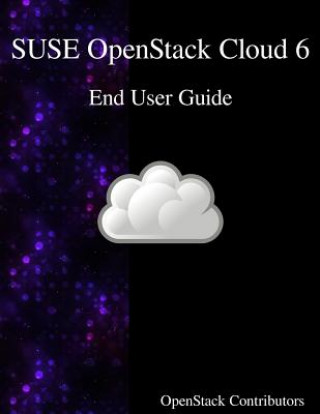 Suse Openstack Cloud 6 - End User Guide