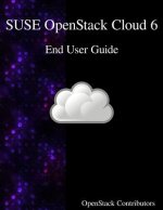 Suse Openstack Cloud 6 - End User Guide