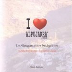 I love Alpujarra: La Alpujarra en Imágenes