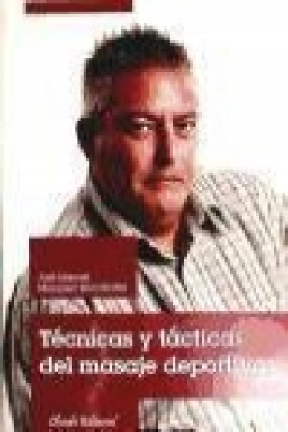 TECNICAS Y TACTICAS DEL MASAJE DEPORTIVO(9789896970079)