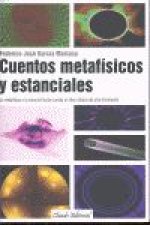 CUENTOS METAFISICOS Y ESTANCIALES