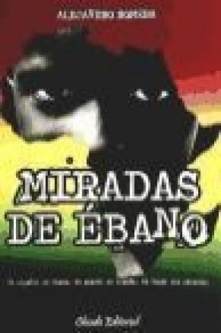 MIRADAS DE EBANO