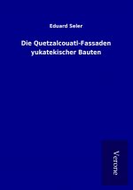 Quetzalcouatl-Fassaden yukatekischer Bauten