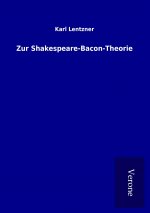 Zur Shakespeare-Bacon-Theorie