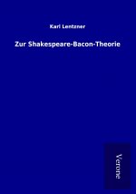Zur Shakespeare-Bacon-Theorie