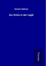 Zur Krisis in der Logik