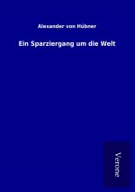Ein Sparziergang um die Welt