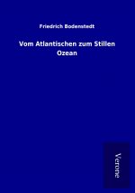 Vom Atlantischen zum Stillen Ozean