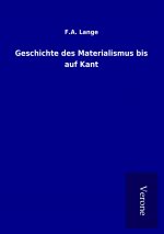 Geschichte des Materialismus bis auf Kant