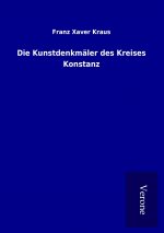 Die Kunstdenkmäler des Kreises Konstanz
