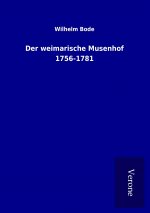 Der weimarische Musenhof 1756-1781