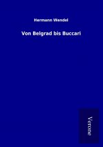 Von Belgrad bis Buccari