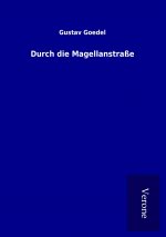 Durch die Magellanstraße