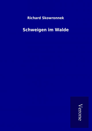 Schweigen im Walde