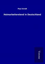 Heimarbeiterelend in Deutschland