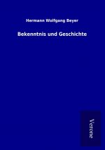 Bekenntnis und Geschichte