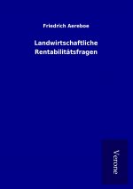Landwirtschaftliche Rentabilitätsfragen
