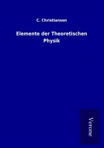 Elemente der Theoretischen Physik